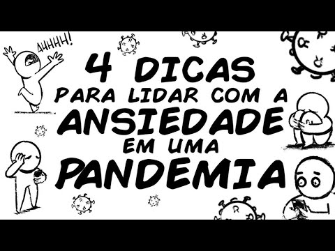 4 DICAS PARA LIDAR COM A ANSIEDADE EM UMA PANDEMIA