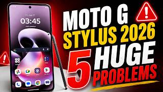 Moto G Stylus 2026: 5 Huge Problems