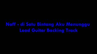 Download lagu Naff Di Satu Binatang Aku Menunggu lead gitar backing track mp3
