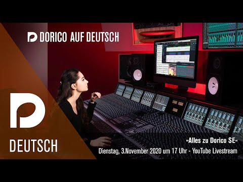 Alles zu Dorico SE | "Dorico auf Deutsch" Live-Stream mit Markus Hartmann