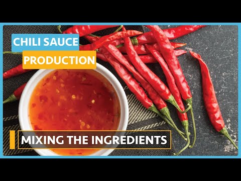 Chili Sauce Production Lesson 1 Introduction