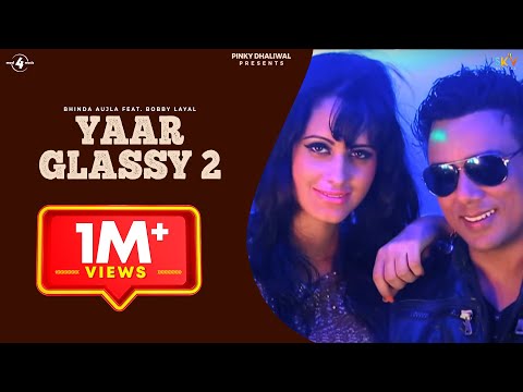 New Punjabi Song 2014 | Yaar Glassy 2 | Bhinda Aujla feat. Bobby Layal | Full HD Punjabi Songs 2014