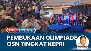 Gubernur Kepulauan Riau Buka Olimpiade Olahraga Siswa Nasional Tingkat Kepri di One Batam Mall