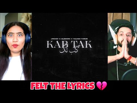 Jokhay, aleemrk & Talhah Yunus - Kab Tak Review