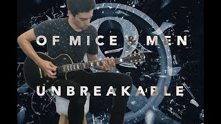 OF MICE &amp; MEN - Unbreakable (GUITAR COVER)