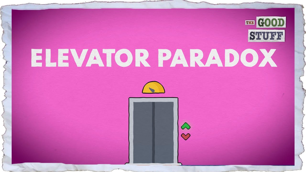This Is The Elevator Paradox