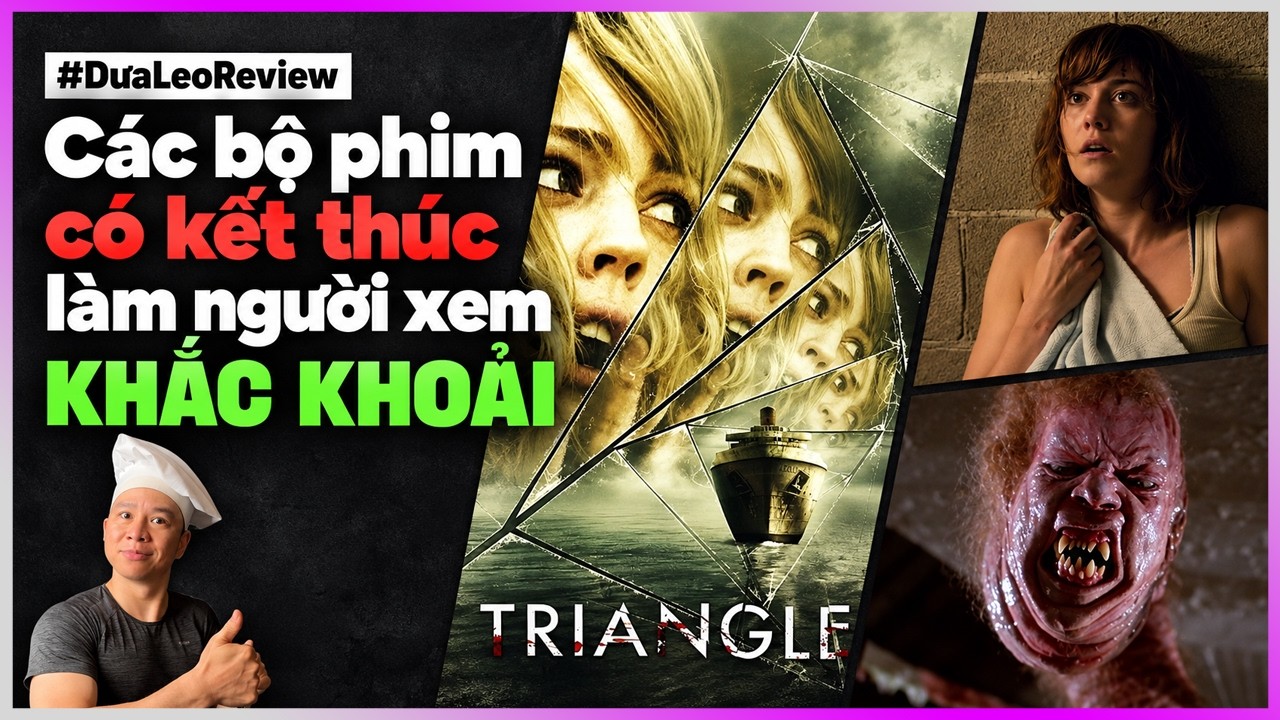 #DưaLeoReview Các bộ phim có kết thúc làm người xem KHẮC KHOẢI