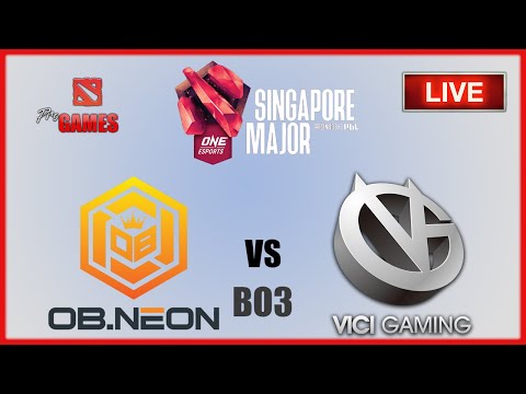 🔴 LIVE: OB.NEON vs VG English Cast [BO3] - Singapore Major 2021 NO DELAY