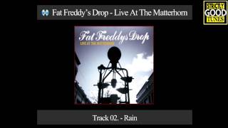 Fat Freddy's Drop - Live At The Matterhorn - 02 - Rain
