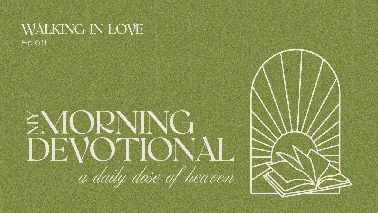Walking in Love