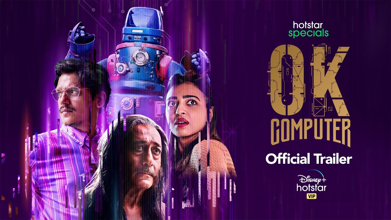 Hotstar Specials OK Computer | Trailer I Vijay Varma, Radhika Apte, Jackie Shroff, Anand Gandhi