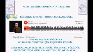 NTV RADYO - Adnan Bostancıoğlu -Köşedeki Kitapçı programında "Mavi Ork