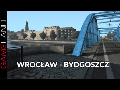 WROCŁAW ➜ BYDGOSZCZ - Poland Rebuilding - Euro Truck Simulator 2 Polska