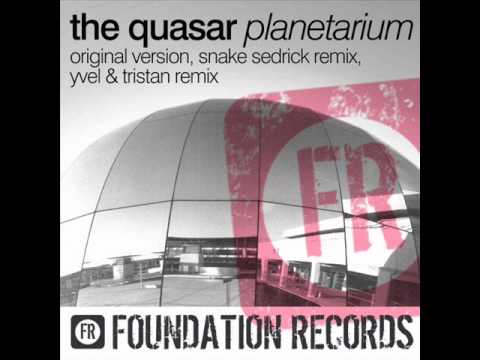 Quasar feat. Andresz - Planetarium (Yvel & Tristan Remix)