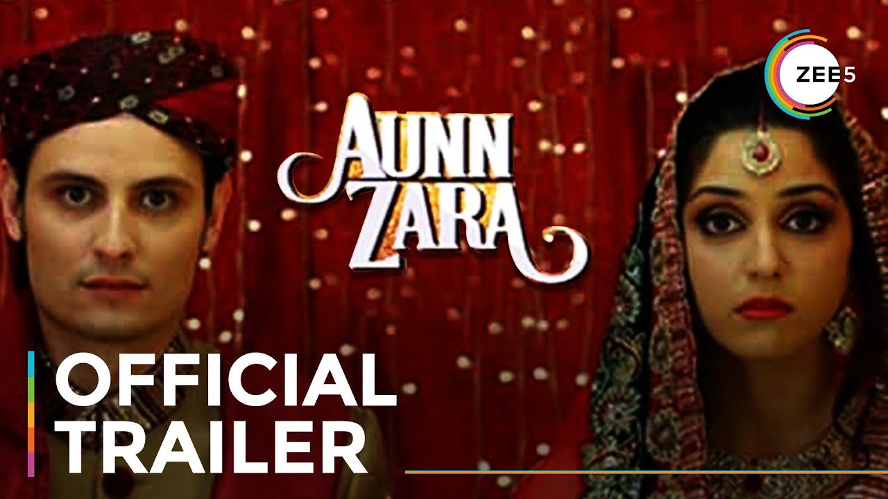 Aunn Zara | Official Trailer | Osman Khalid Butt | Maya Ali | Streaming Now On ZEE5