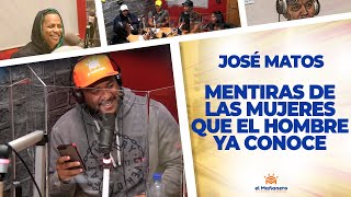 Mentiras de las Mujeres que Hombre YA CONOCE – José Matos