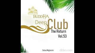 Download lagu !Salvo Migliorini - Buddha Deep Club 53 (The Retur mp3 Download lagu !Salvo Migliorini - Buddha Deep Club 53 (The Retur mp3