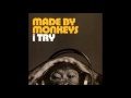 Made By Monkeys - I Try (Peter Rauhofer Roxy Mix ...