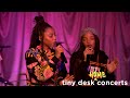 Chloe x Halle: Tiny Desk (Home) Concert