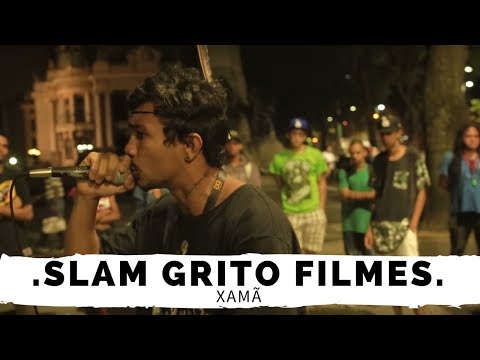VENCEDOR DO SLAM GRITO FILMES 2016 "XAMÃ"