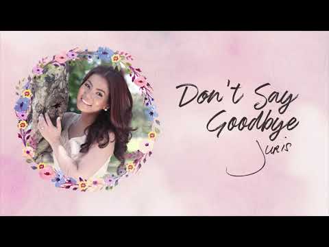 Juris - Don't Say Goodbye (Audio) 🎵 | Forevermore