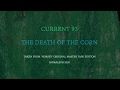 Current 93 - The Death Of The Corn from Horsey (Original Tape Master)