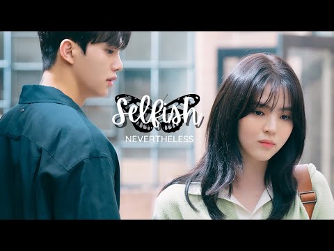 Selfish ♬ | Na Bi + Jae Eon - Nevertheless | Kdrama [FMV]