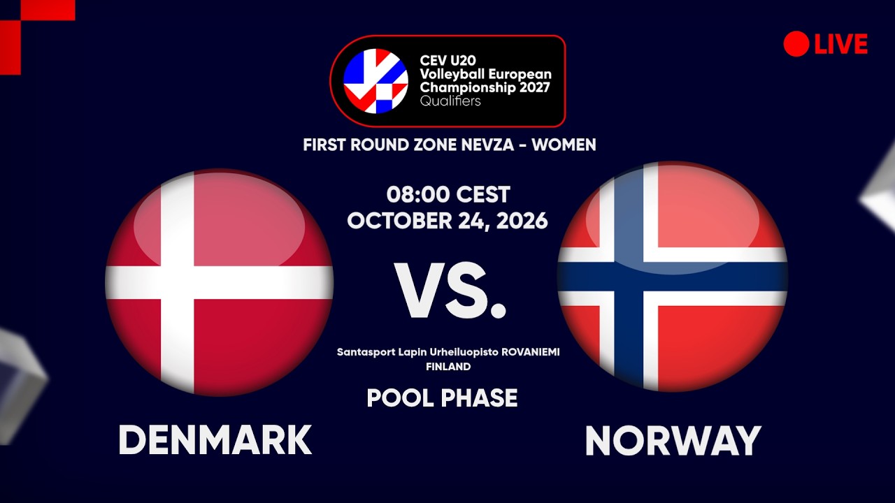 LIVE | DENMARK vs. NORWAY | CEV U20 EuroVolley 2027 Women | Qualifiers | NEVZA | POOL PHASE