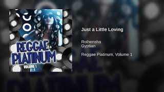 Just a Little Loving