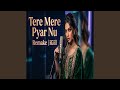 Tere Mere Pyar Nu