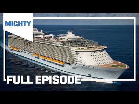 Mighty Ships: Oasis of the Seas: The World’s Largest Cruise Ship | S3  E1 (Full Episode)