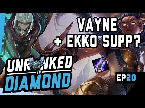 VAYNE WITH A FULL AP EKKO SUPPORT?? - Unranked to Diamond Ep 20 (League of Legends)