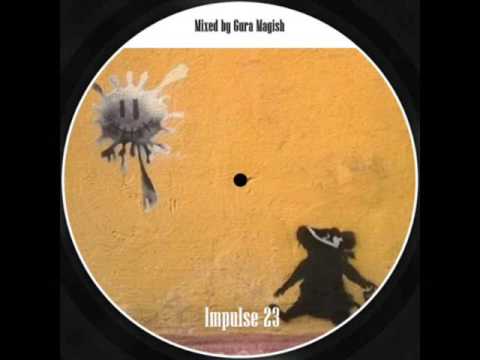 gura magish - impulse 23 (deep house)