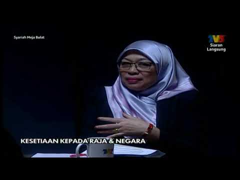 30-07-2019 Syariah Meja Bulat | Kesetian Kepada Raja Dan Negara