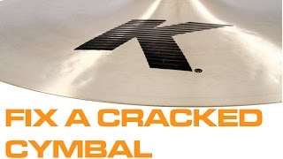 Broken Cymbals - cymbal repair  - fix a cracked cymbal