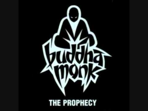 Buddha Monk - The Prophercy - Got's Like Come On Thru & The Prophercy