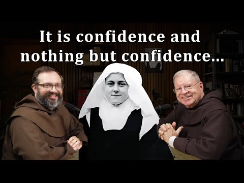 The Confidence of St. Thérèse: CarmelCast Episode 86