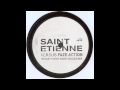 Saint Etienne Vs Faze Action (Sylvie Friday Night ...
