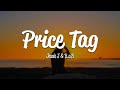 Jessie J - Price Tag (Lyrics) ft. B.o.B