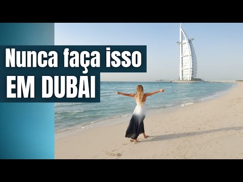 12 DICAS QUE VOCÊ PRECISA SABER ANTES DE VISITAR DUBAI