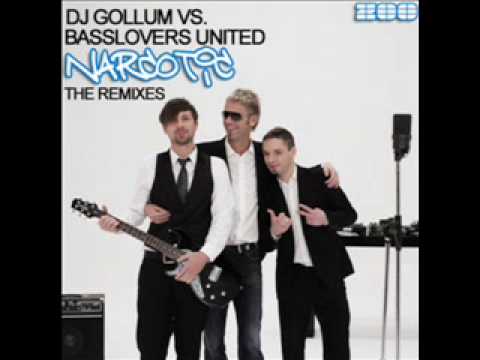 DJ Gollum vs. Basslovers United - Narcotic (TAITO Remix)