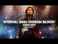 Interval Bgm Oorum Blood Dude Edit Audio