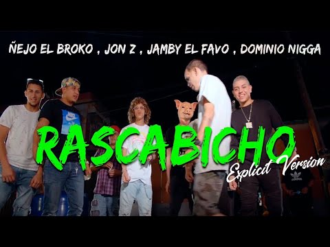 Ñejo ✖ Jon Z ✖ El Dominio ✖ Jamby - Rascabicho [Explicit Version]
