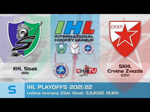 IHL 2021/22 PLAYOFFS Seniori - KHL Sisak vs SKHL Crvena Zvezda