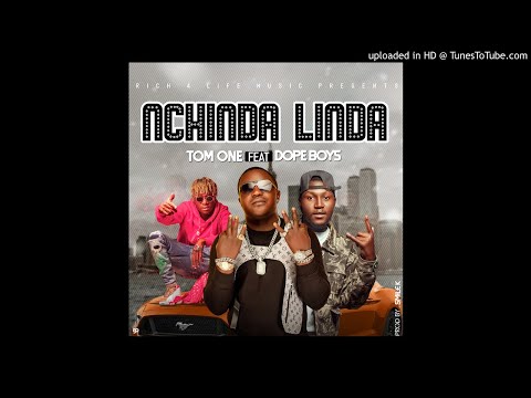 Tom One Ft Dope Boys Chinda Linda __ { Prod By Smile k }