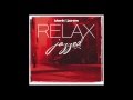 Blank & Jones - RELAX jazzed (Official Trailer ...
