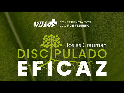 Discipulado Eficaz 5 Josías Grauman