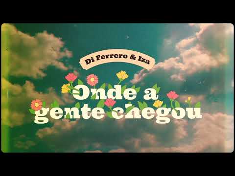 KARAOKÊ - Di Ferrero, Iza - Onde A Gente Chegou