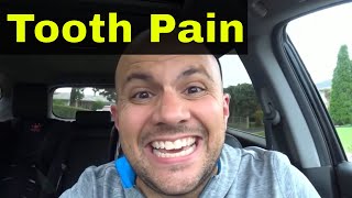 How To Relieve Tooth Pain Fast-Get Rid Of Tooth Sensitivity