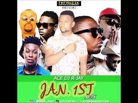 Ace Dj R-jay - January 1st Mix